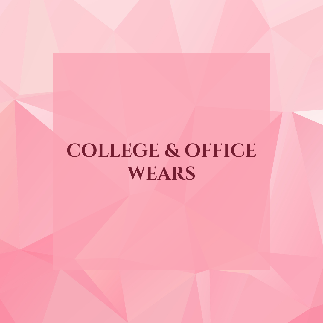 College & Office Wears